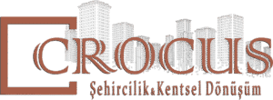 Crocus
şehircilik ve kentsel dönüşüm